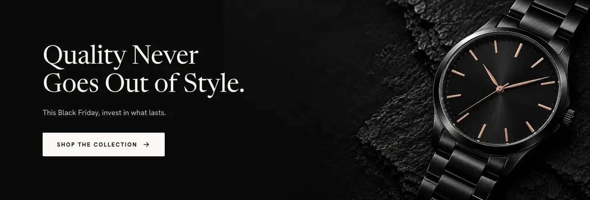 Black Friday Premium Brands template — Quality Never Goes Out of Style section